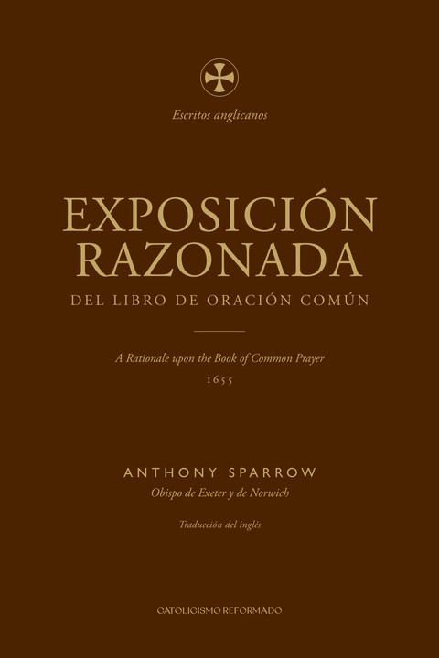 Cubierta de la Exposición razonada del Libro de Oración Común, de Anthony Sparrow, edición en español